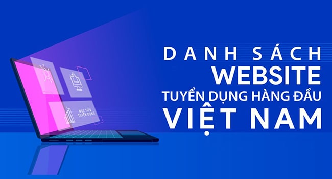 Tổng hợp danh sách web tuyển dụng uy tín
